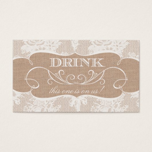 Burlap & Lace Print Bruiloft Drink Ticket Visitekaartje (Voorkant)