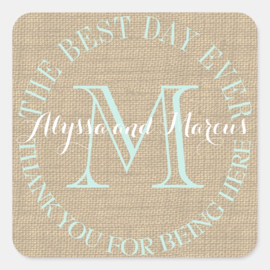 Burlap Monogram Beste dag ooit Vierkante Sticker (Voorkant)