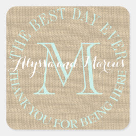 Burlap Monogram Beste dag ooit Vierkante Sticker