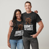 Burmese cataholic t-shirt (Unisex)