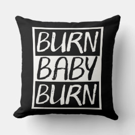 Burn Baby Burn Kussen
