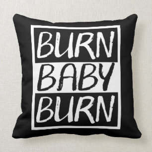 Burn Baby Burn Kussen