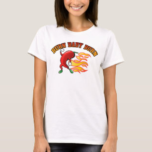 Burn Baby Burn T-shirt