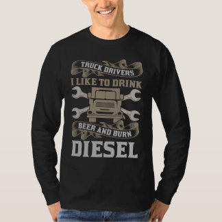 Burn Diesel Trucker  Truck Driver Men T-shirt