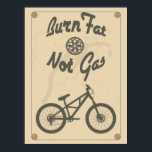 Burn fat not gas poster<br><div class="desc">Burn fat not gas - vintage bike poster</div>