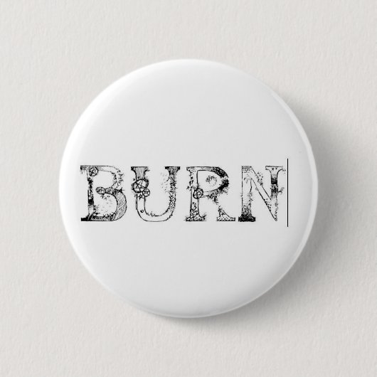 BURN RONDE BUTTON 5,7 CM (Voorkant)