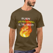 BURN WHITE MALE SUPREMACY T-SHIRT (Voorkant)