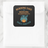Burning Sage ontwijken van verantwoording Vierkante Sticker (Tas)