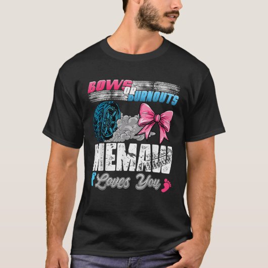 Burnouts of bogen Memaw houdt van je gender reveal T-shirt (Voorkant)