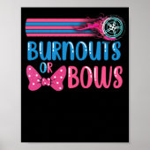 Burnouts of Bows Gender onthullen partijidee Poster (Voorkant)