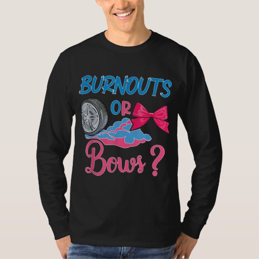 Burnouts of Bows Gender onthullen partijidee voor T-shirt (Voorkant)