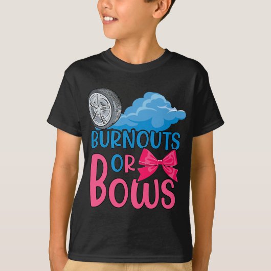 Burnouts of Bows Gender onthullen partijidee voor  T-shirt (Voorkant)