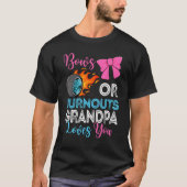 Burnouts of Bows Grandpa houdt van je Geslacht T-shirt (Voorkant)