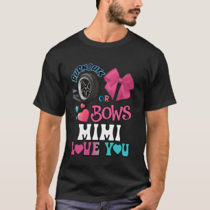 Burnouts of Bows Mimi Loves You Geslacht onthullen T-shirt