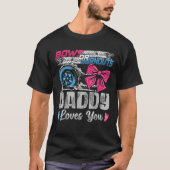 Burnouts of Bows papa houdt van je geslacht T-shirt (Voorkant)