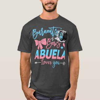 Burnouts or Bows Abuela houdt van je geslacht T-shirt