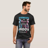 Burnouts Or Bows Daddy Love You Gender Reveal Anno T-shirt (Voorkant volledig)