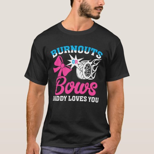 Burnouts or Bows Gender Reveal Party Announcement T-shirt (Voorkant)
