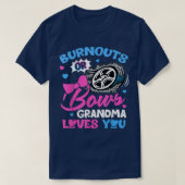 Burnouts or Bows Grandma houdt van je gender onthu T-shirt (Design voorkant)