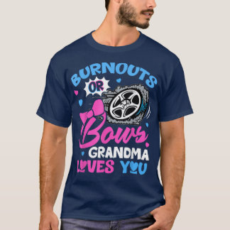 Burnouts or Bows Grandma houdt van je gender onthu T-shirt