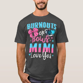 Burnouts or Bows Mimi houdt van je gender onthulli T-shirt