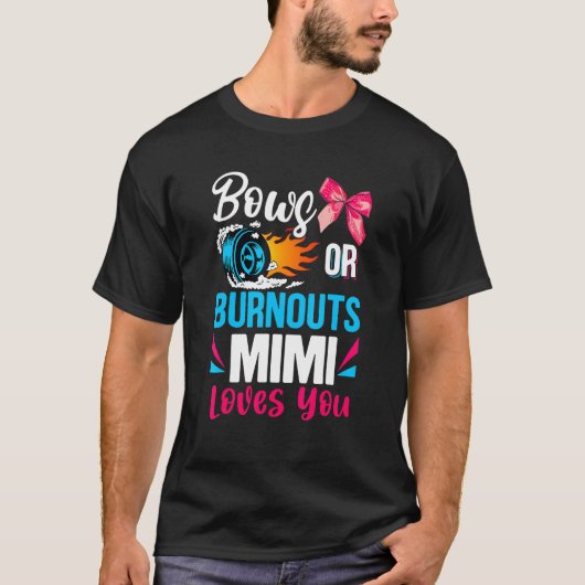 Burnouts or Bows Mimi houdt van je seksespecifieke T-shirt (Voorkant)
