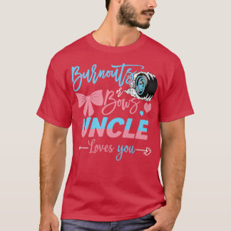 Burnouts or Bows oom houdt van je gender onthullin T-shirt