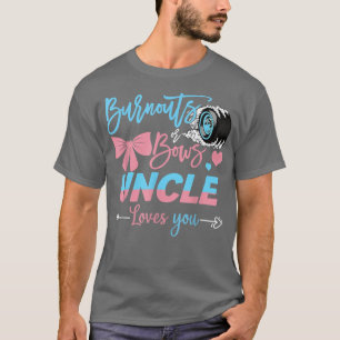 Burnouts or Bows oom houdt van je gender onthullin T-shirt