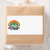 Burnt Out but Hanging in There Labels (Insitu)