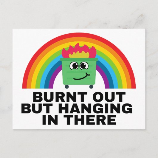 Burnt Out but Hanging in There Labels Briefkaart (Voorkant)