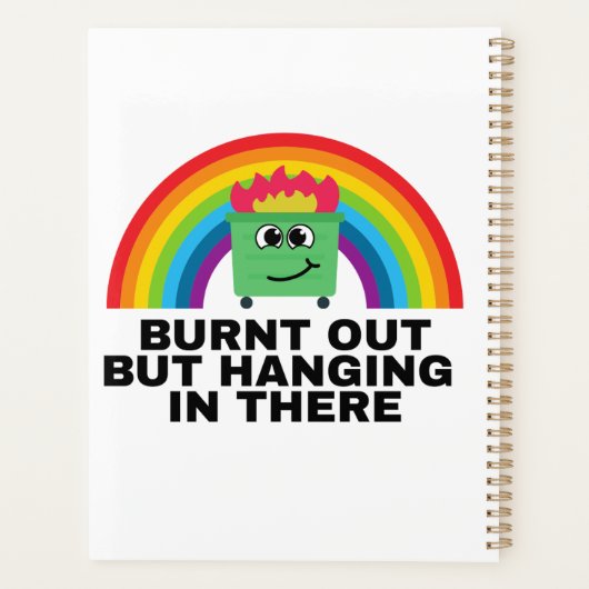 Burnt Out but Hanging in There Planner (Achterkant)