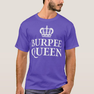 Burpee Queen T-shirt