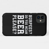 Burpees, bedoel je, Beer alsjeblieft - grappige jo Case-Mate iPhone Case (Achterkant (horizontaal))