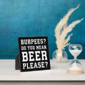 Burpees, bedoel je, Beer alsjeblieft - grappige jo Fotoplaat (Insitu)
