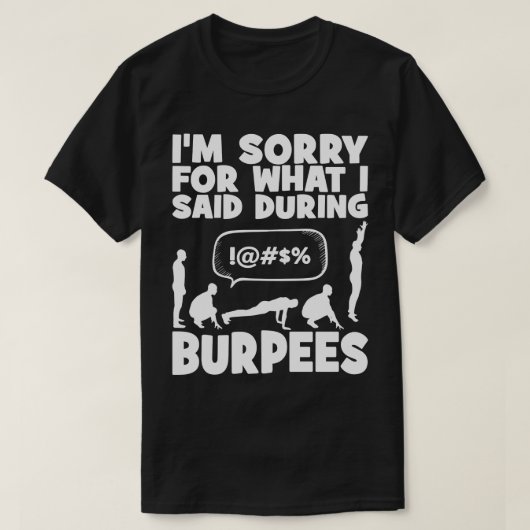 BURPEES - Funny Novelty Workout T-shirt (Design voorkant)