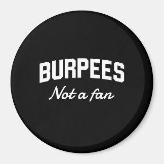 Burpees, geen fan magneet