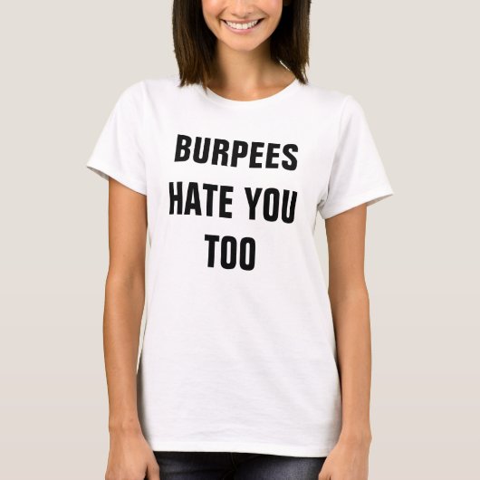Burpees haat jou ook, Dames Shirt (Voorkant)
