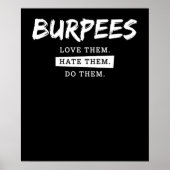 Burpees houdt van hen die ze haten en ze doen grap poster (Voorkant)