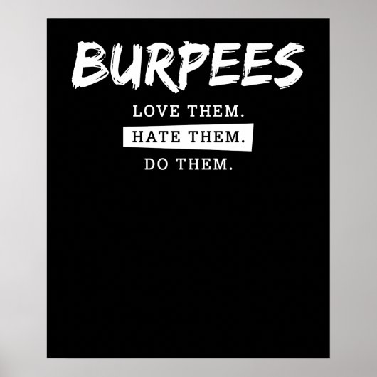 Burpees houdt van hen die ze haten en ze doen grap poster (Voorkant)