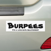 Burpees Love/Hate Relatie Bumpersticker (Op auto)