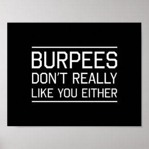 Burpees vind je ook niet leuk poster