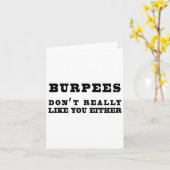 Burpees vinden je ook niet echt grappig kaart (Gele Bloem)
