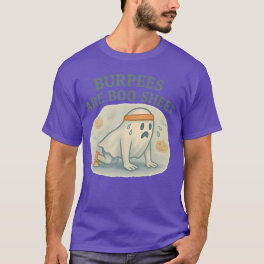 Burpees zijn Boo Sheet T-shirt (Voorkant)