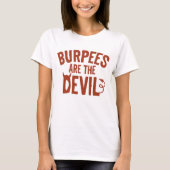 Burpes zijn de duivel t-shirt (Voorkant)