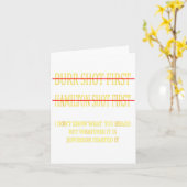 Burr Shot First Hamilton Shot First Funny  Kaart (Gele Bloem)