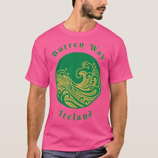 Burren Way Ireland Trails Dingle Way Beara Way Hik T-shirt (Voorkant)
