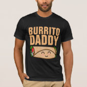 BURRITO DADDY MANNEN T-SHIRS T-SHIRT (Voorkant)