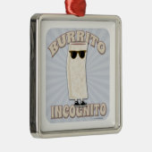 Burrito Incognito Metalen Ornament (Rechts)