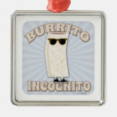 Burrito Incognito Metalen Ornament (Voorkant)