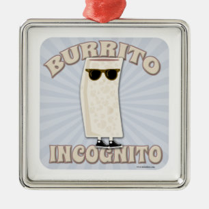 Burrito Incognito Metalen Ornament